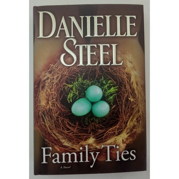 Family Ties by Danielle Steel – VG+ Hardcover Family Drama Bestseller - Picture 1 of 3